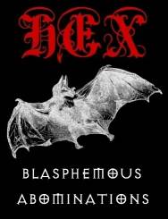Hex (USA) : Blasphemous Abominations